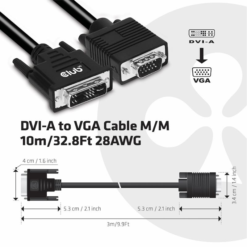 CLUB3D DVI-A TO VGA CABLE M/M 3m/ 9.8ft 28 AWG DVI-D Zwart